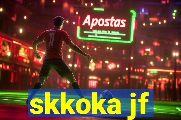 skkoka jf